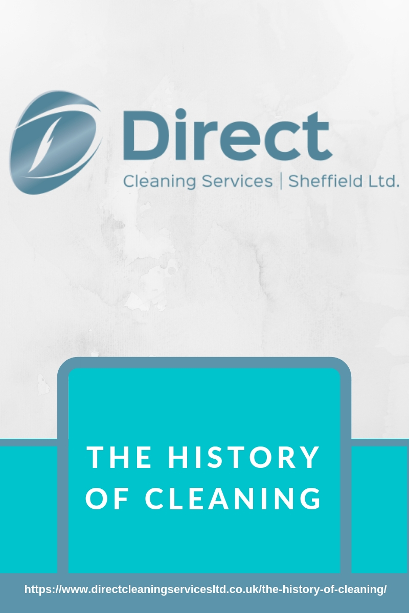 The History Of Cleaning Direct Cleaning Services